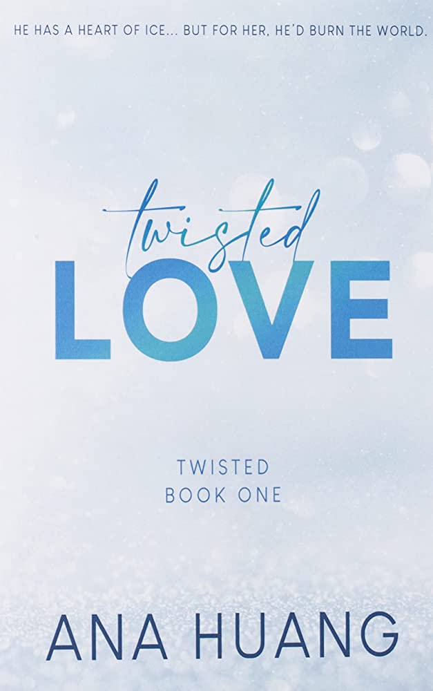 Twisted Love – Ana&nbsp;Huang